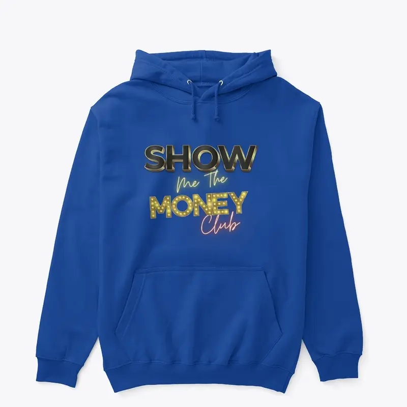 Show Me The Money Club